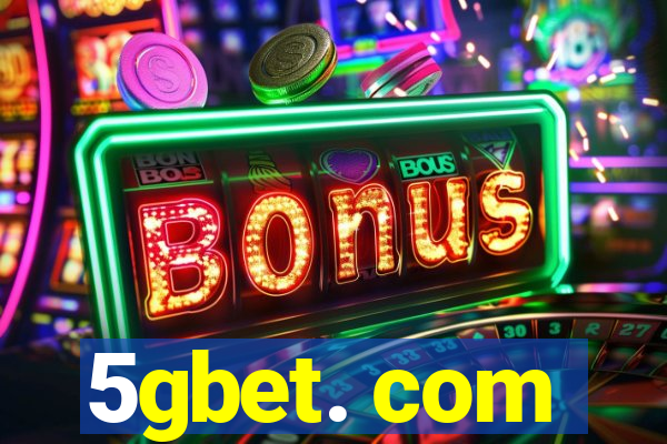 5gbet. com